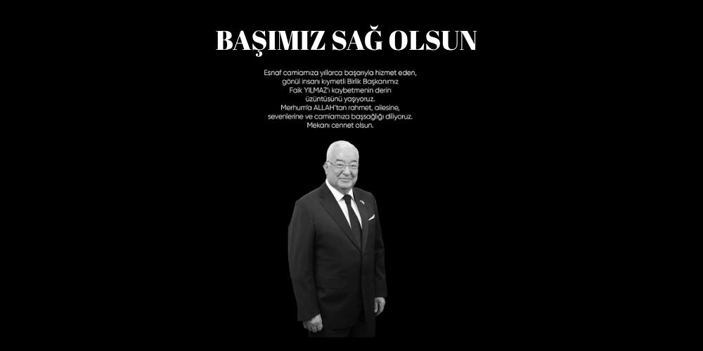 Esnaf Camiasının Acı Kaybı: İSTESOB Başkanı Faik Yılmaz Vefat Etti